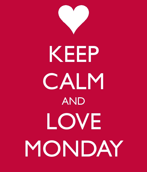 Love Monday