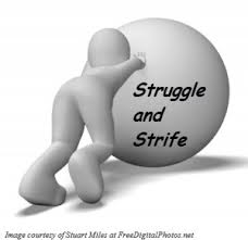 struggle and strife